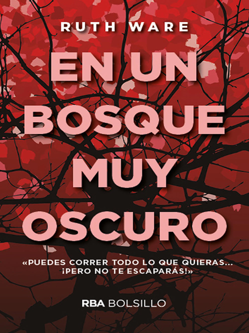 Title details for En un bosque muy oscuro by Ruth Ware - Available